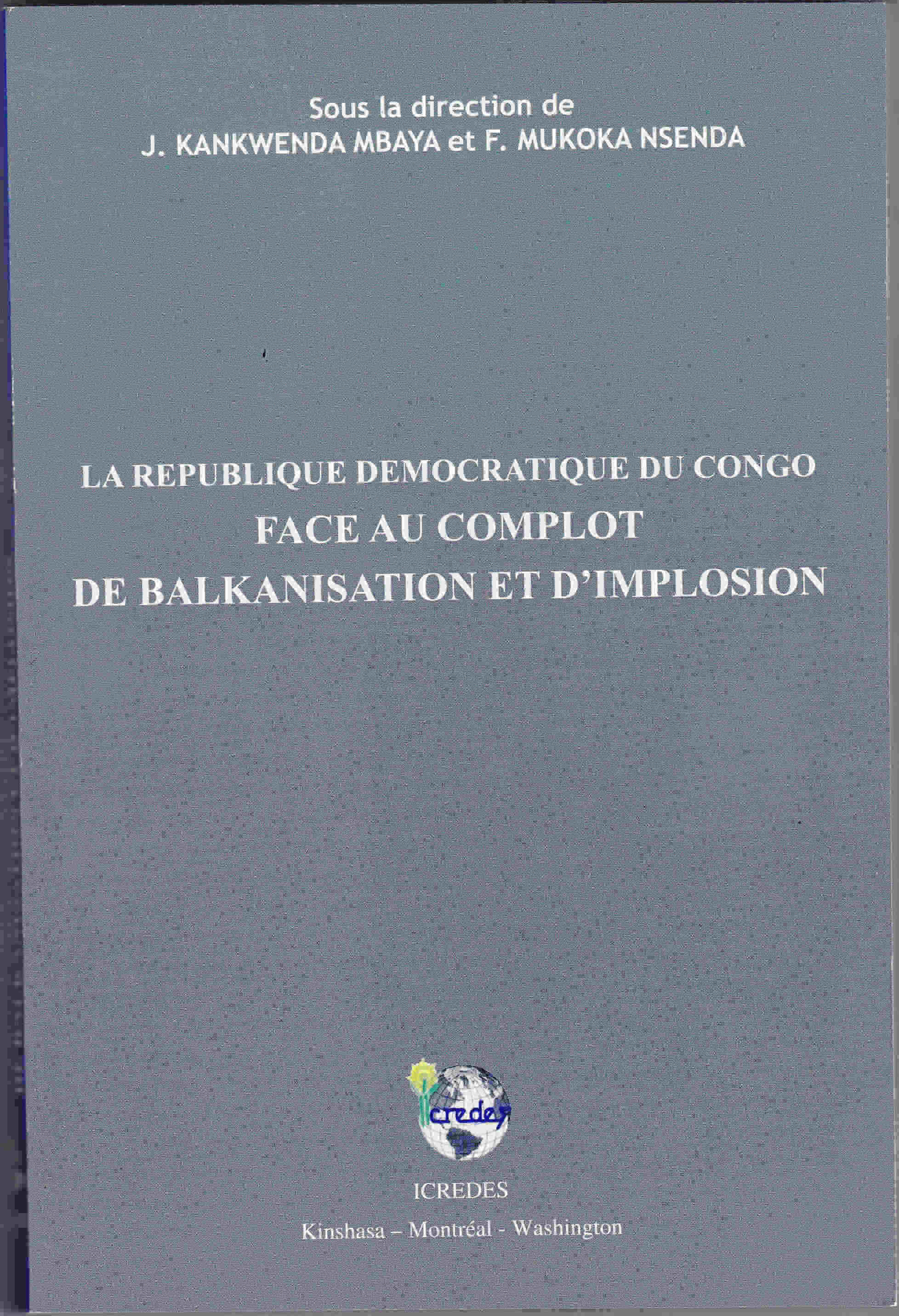 La République Démocratique du Congo face au complot de balkanisation et d’implosion